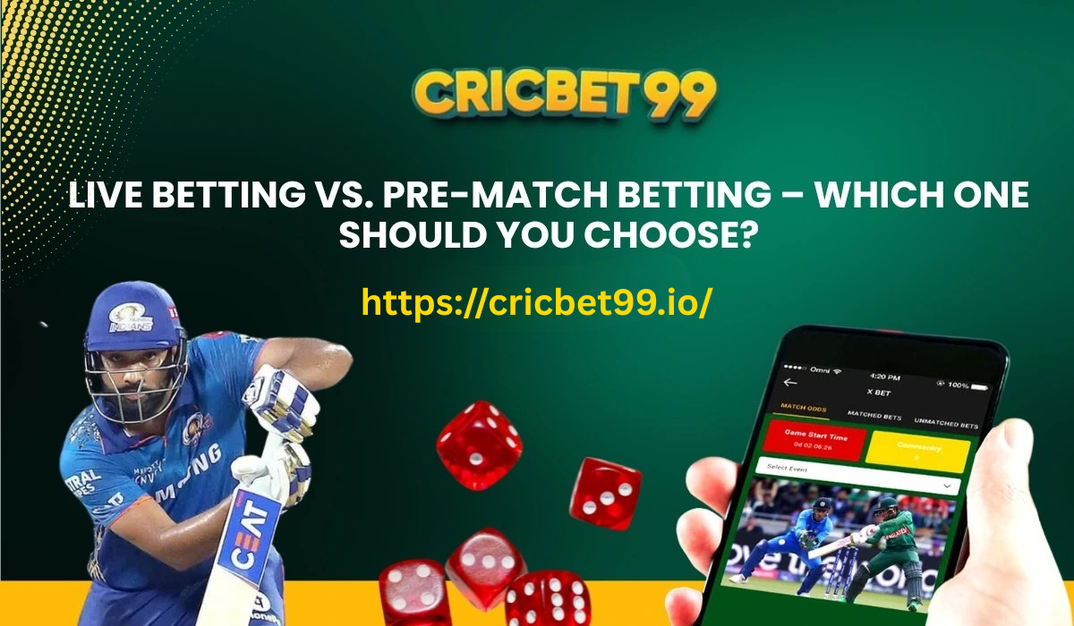 Live Betting vs. Pre-Match Betting
